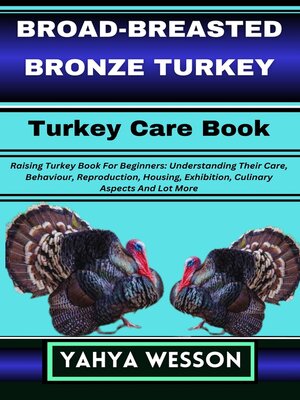 cover image of BROAD-BREASTED BRONZE TURKEY Turkey Care Book